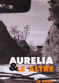 &rdquo;AURELIA & LE ALTRE&rdquo; - LA GUIDA