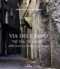 ”VIA DEL CAMPO” - NE’ VIA NE’ CAMPO 2600 ANNI DI STORIA ...