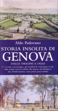 'STORIA INSOLITA DI GENOVA'