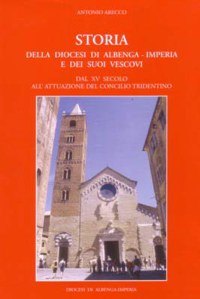 'STORIA DELLA DIOCESI DI ALBENGA-IMPERIA E DEI SUOI VESCOVI'