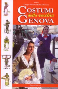 'COSTUMI DELLA VECCHIA GENOVA'