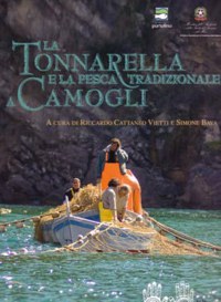 'La Tonnarella e la pesca tradizionale a Camogli'