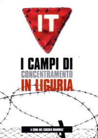'I campi di concentramento in Liguria'