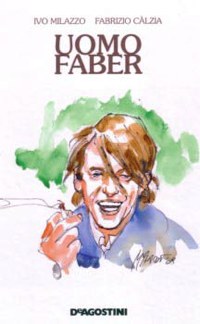 'Uomo Faber'