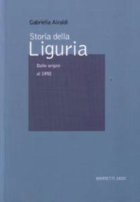 'Storia della Liguria dalle origini al 1492'