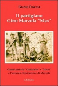 'Il partigiano Gino Marzola Max'
