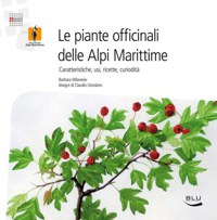 'Le piante officinali delle Alpi Marittime'