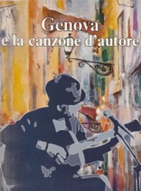 'Genova e la canzone d'autore'