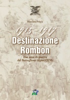 '1915-1917 DESTINAZIONE ROMBON'