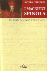 'I magnifici Spinola'