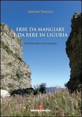 'Erbe da mangiare e da bere in Liguria'